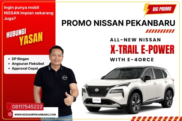 The All-New Nissan X-Trail e-POWER with e-4ORCE di Nissan Pekanbaru SM Amin