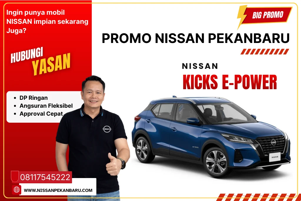 PROMO NISSAN KICKS e-POWER PEKANBARU