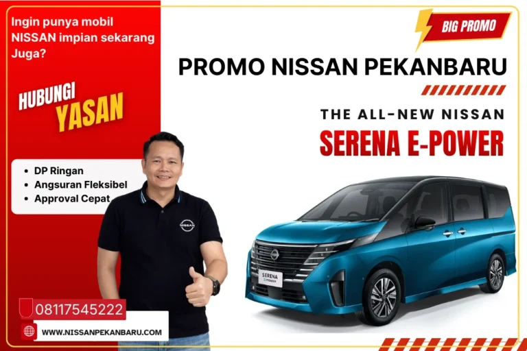 The All-New Nissan Serena e-Power di Nissan Pekanbaru